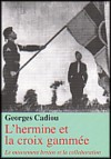 L'hermine et la croix gammée - Georges Cadiou