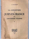 La condition des juifs en France sous l'occupation italienne - Léon Poliakov