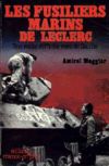 Les Fusiliers Marins de Leclerc - Amiral Raymond Maggiar