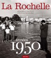 La Rochelle    années 1950 - Jean Gaillard    Jean-Louis Mahé