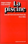 LA PISCINE  - Roger FALIGOT et Pascal KROP