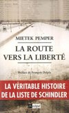 La route vers la liberté - Mietek Pemper