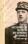 Les services secrets du général de Gaulle  - Sébastien Albertelli