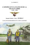 L’épopée d’un aviateur de la France Libre - Yves Morieult