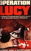 Opération Lucy - Anthony Read & David Fischer