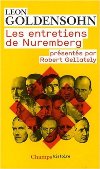 Les entretiens de Nuremberg - Léon Goldensohn