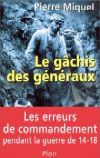 Le Gâchis des généraux - Pierre MIQUEL
