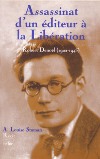 Assassinat d'un éditeur à la Libération, Robert Denoël - Louise Staman
