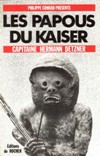 Les Papous du Kayser - Philippe Conrad