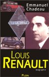 Louis Renault - Emmanuel Chadeau