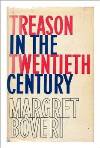 Treason in the Twentieth Century - Boveri, Margret 