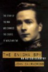 The Enigma spy: an autobiography - John Cairncross