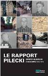 Le rapport Pilecki - Witold Pilecki
