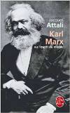 Karl Marx ou l'Esprit du monde - Jacques Attali