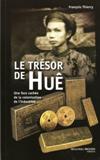 Le trésor de Huê - François Thierry