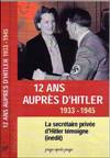 Douze ans auprès d'Hitler - Albert Zoller