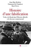 Histoire d'une falsification - Jean-Marc Berlière, Emmanuel de Chambost et rené Fiévet
