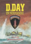 D.Day en Normandie - Joel Tanter