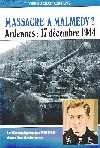 Massacre à Malmédy ? Ardennes: 17 décembre 1944 - Gerd J Gust  Cuppens