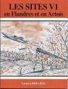 Les sites V1 en Flandres et en Artois - Laurent BAILLEUL