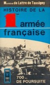Histoire de la 1e Armée française - Maréchal de Lattre de Tassigny
