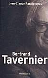 Bertrand Tavernier - Jean-Claude Raspiengeas