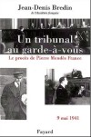 Un tribunal au garde-à-vous - Jean-Denis Bredin