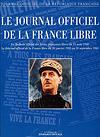 Le Journal Officiel de la France Libre - Collectif