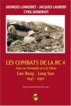 Les combats de la RC 4 - Georges Longeret - Jacques Laurent - Cyril Bondroit