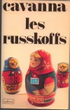 Les Russkoffs - François Cavanna