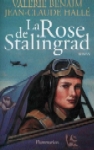 La Rose de Stalingrad - Valérie Bénaïm et Jean - Claude Hallé