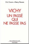 Vichy, un passé qui ne passe pas - Eric Conan, Henry Rousso