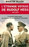 L'étrange voyage de Rudolf Hess - Martin Allen
