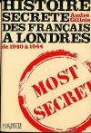 Histoire secrète des Français à Londres - André GILLOIS