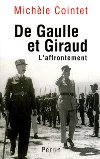De Gaulle et Giraud - Michèle Cointet