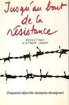 Jusqu'au bout de la résistance - Bernard Fillaire