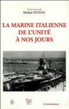 La marine italienne de l'unité à nos jours - Michel Ostenc (sous la direction de)