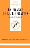 La France de la Libération - Jean Dalloz