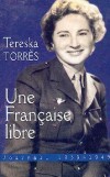 Une Française libre - Tereska Torrès