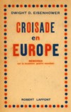 Croisade en Europe - Dwight D. Eisenhower
