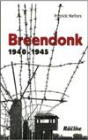 Breendonk 1940 - 1945 - Patrick Nefors