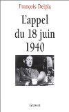 l'appel du 18 juin 1940 - François Delpla