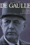 Dictionnaire de Gaulle - coll. 300 auteurs sous la dir. de C. Andrieu, P. Braud et G. Piketty