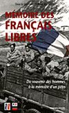 Mémoire des Français libres - Olivier Rochereau (sous la direction de)